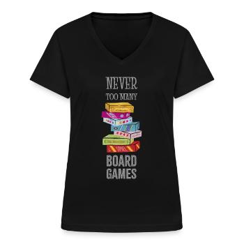 There are never too many Boardgames - Frauen-T-Shirt mit V-Ausschnitt - Schwarz - Vorne - Lela (165cm)