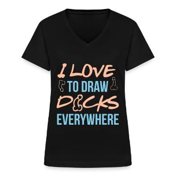 J'aime dessiner des bites partout - T-shirt col V Femme - noir - Devant - Lela (165cm)