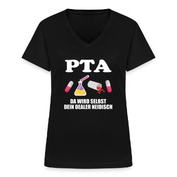 PTA Dealer Apotheke Meidzin Beruf Pharmazie Stolz - Frauen-T-Shirt mit V-Ausschnitt - Schwarz - Vorne - Lela (165cm)