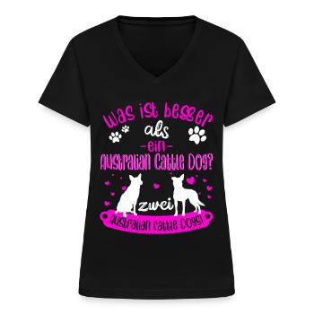 Zwei Australian Cattle Dogs Spruch - Frauen-T-Shirt mit V-Ausschnitt - Schwarz - Vorne - Lela (165cm)
