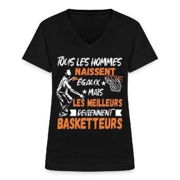 Basketteurs Cadeau pour Basketteur Humour - T-shirt col V Femme - noir - Devant - Lela (165cm)