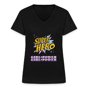 Super Hero Girl Power sei deine Heldin - Frauen-T-Shirt mit V-Ausschnitt - Schwarz - Vorne - Lela (165cm)