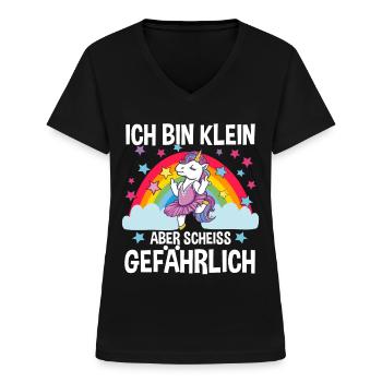 Einhorn Klein Aber Scheiß Gefährlich - Frauen-T-Shirt mit V-Ausschnitt - Schwarz - Vorne - Lela (165cm)