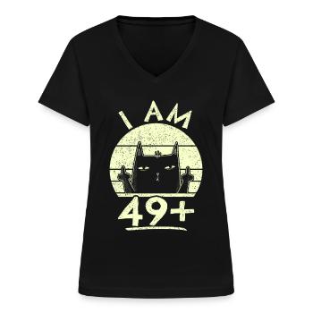 50. Geburtstag Frau 50ter 50 Jahre - I AM 49+ PLUS - Frauen-T-Shirt mit V-Ausschnitt - Schwarz - Vorne - Lela (165cm)
