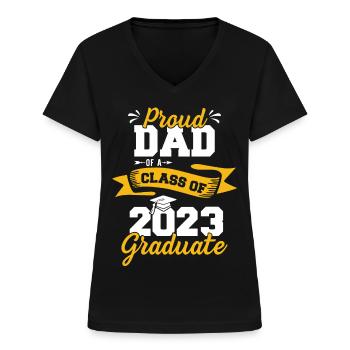 Proud Dad of a Class of 2023 Graduate - Women's V-neck T-shirt - black - Front - Lela (165cm)