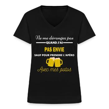 Ne me dérangez pas QUAND J'ai l'apéro pas envie - T-shirt col V Femme - noir - Devant - Lela (165cm)