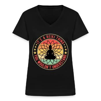 It's A Reiki Thing YOu Wouldn't Understand - Frauen-T-Shirt mit V-Ausschnitt - Schwarz - Vorne - Lela (165cm)