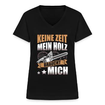 Waldarbeiter Kettensäge Herren Holzfäller für - Frauen-T-Shirt mit V-Ausschnitt - Schwarz - Vorne - Lela (165cm)