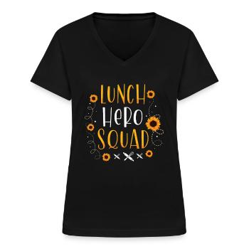 Lunch Hero Squad Cafeteria Canteen Lunch Lady - Women's V-neck T-shirt - black - Front - Lela (165cm)
