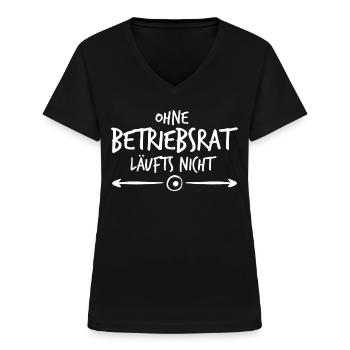 Betriebsrat Spruch Betriebsrätin - Frauen-T-Shirt mit V-Ausschnitt - Schwarz - Vorne - Lela (165cm)