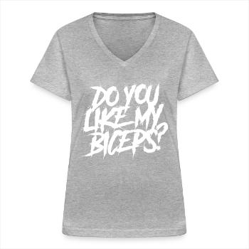 Magst Du Meinen Bizeps Curls Sprüche Muskeln - Frauen-T-Shirt mit V-Ausschnitt - Grau meliert - Vorne - Lela (165cm)