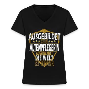 Altenpflegerin Spruch Geschenkidee - Frauen-T-Shirt mit V-Ausschnitt - Schwarz - Vorne - Lela (165cm)