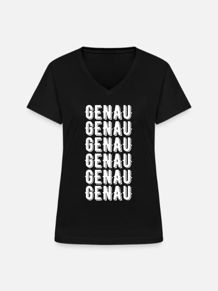 Genau Lustiger Spruch - Frauen-T-Shirt mit V-Ausschnitt - Schwarz