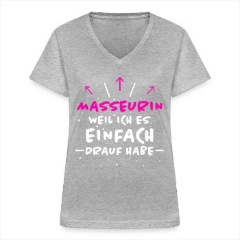 Masseurin Spruch Beruf Lustiges Masseurin Geschenk - Frauen-T-Shirt mit V-Ausschnitt - Grau meliert - Vorne - Lela (165cm)