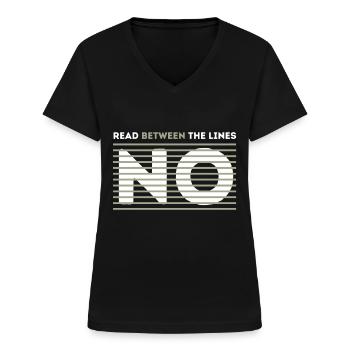 Lesen zwischen den Zeilen KEIN lustiger sarkasmus - Frauen-T-Shirt mit V-Ausschnitt - Schwarz - Vorne - Lela (165cm)