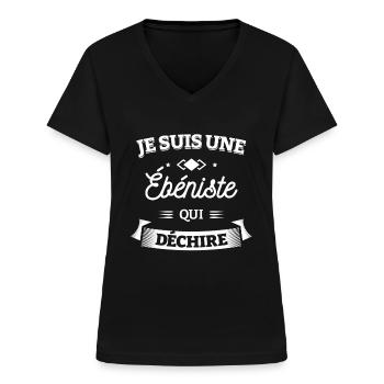 ÉBÉNISTE QUI DÉCHIRE - T-shirt col V Femme - noir - Devant - Lela (165cm)