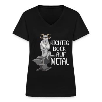 Richtig Bock auf Metal Heavy Metal Festival - Frauen-T-Shirt mit V-Ausschnitt - Schwarz - Vorne - Lela (165cm)