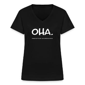 Norddeutschland Spruch Oha Panikattacke - Frauen-T-Shirt mit V-Ausschnitt - Schwarz - Vorne - Lela (165cm)