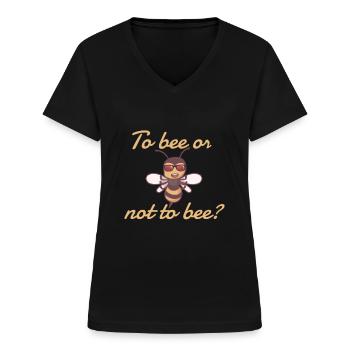 To bee or not to bee - Frauen-T-Shirt mit V-Ausschnitt - Schwarz - Vorne - Lela (165cm)