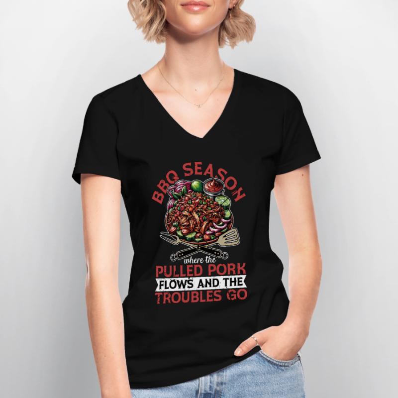 Pulled Pork BBQ Season Where The Pulled Grilling Women's V-neck T-shirt