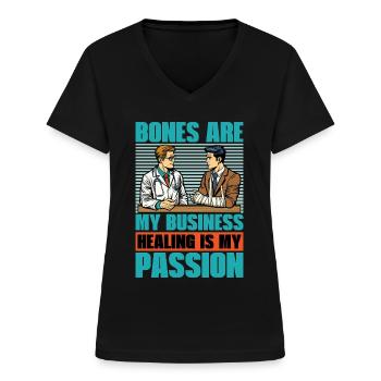 Orthopedic Surgeon Bones Are My Doctor Orthopedics - Frauen-T-Shirt mit V-Ausschnitt - Schwarz - Vorne - Lela (165cm)