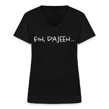 Trierer Platt Moselfränkisch Dialekt Trier Spruch - Frauen-T-Shirt mit V-Ausschnitt - Schwarz - Vorne - Lela (165cm)