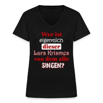 Weihnachten Last Christmas - Lustige Sprüche - Frauen-T-Shirt mit V-Ausschnitt - Schwarz - Vorne - Lela (165cm)
