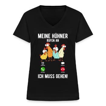 Huhn Hühner Anruf Bauer Landwirt Geschenk Lustig - Frauen-T-Shirt mit V-Ausschnitt - Schwarz - Vorne - Lela (165cm)
