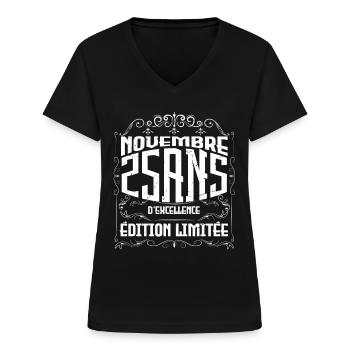 Novembre 25 Ans - idée cadeau d'Anniversaire. - T-shirt col V Femme - noir - Devant - Lela (165cm)