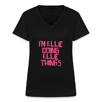 I'm Ellie doing Ellie things - Women's V-neck T-shirt - black - Front - Lela (165cm)