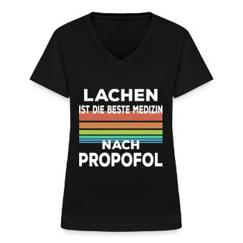 Anästhesie propofol lustiger Spruch - Frauen-T-Shirt mit V-Ausschnitt - Schwarz - Vorne - Lela (165cm)