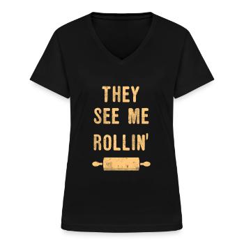 lustige Sprüche Bäcker Bäckerei Backen Koch - Frauen-T-Shirt mit V-Ausschnitt - Schwarz - Vorne - Lela (165cm)