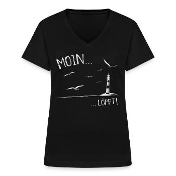 Nordsee Leuchtturm Moin Löppt lustig Geschenk - Frauen-T-Shirt mit V-Ausschnitt - Schwarz - Vorne - Lela (165cm)