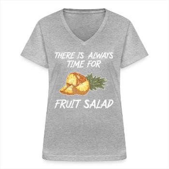 Il y a toujours du temps pour la salade de fruits - T-shirt col V Femme - gris chiné - Devant - Lela (165cm)