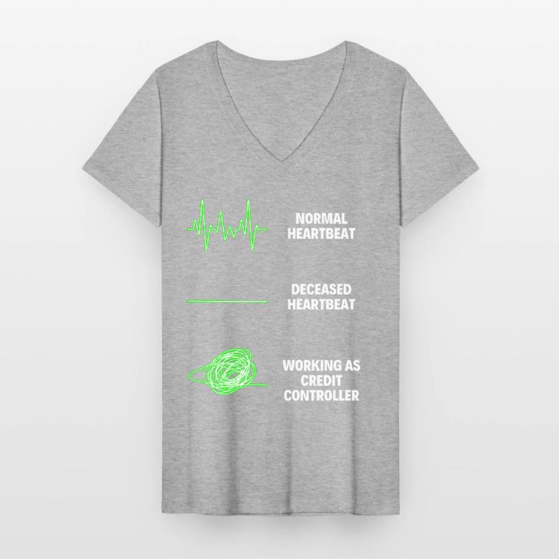 Credit Controller Worker Funny Credit Controller Women's V-neck T-shirt