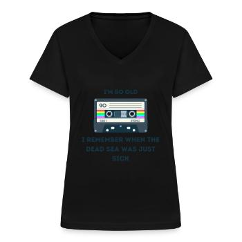 Retro -sarkastisches Alter Spruche - Frauen-T-Shirt mit V-Ausschnitt - Schwarz - Vorne - Lela (165cm)