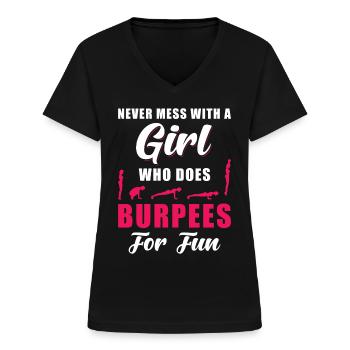 Burpees Fitness Training Spruch - Frauen-T-Shirt mit V-Ausschnitt - Schwarz - Vorne - Lela (165cm)