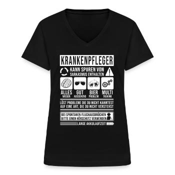 Krankenpfleger Spruch lustig - Frauen-T-Shirt mit V-Ausschnitt - Schwarz - Vorne - Lela (165cm)