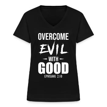 Vaincre le mal avec le bien Éphésiens 2 :10 - T-shirt col V Femme - noir - Devant - Lela (165cm)