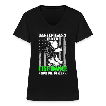 Tanzen kann jeder Line Dance die Besten - Frauen-T-Shirt mit V-Ausschnitt - Schwarz - Vorne - Lela (165cm)