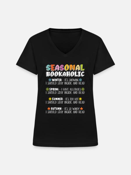 Saisonaler Bookaholic Für Buchliebhaber - Frauen-T-Shirt mit V-Ausschnitt - Schwarz