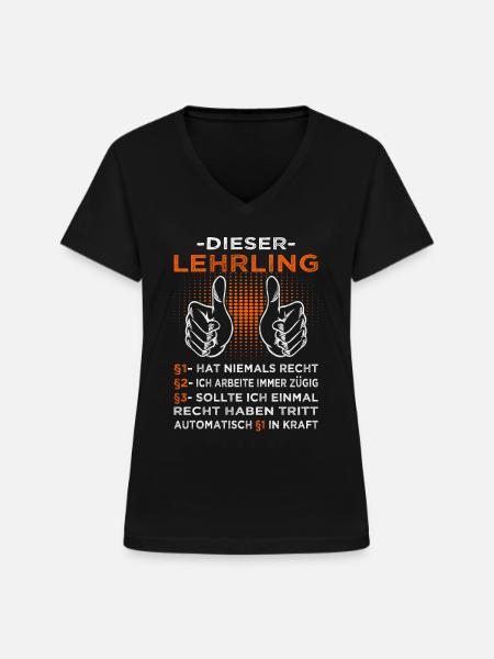 Lehrling & Azubi Sprüche - Frauen-T-Shirt mit V-Ausschnitt - Schwarz
