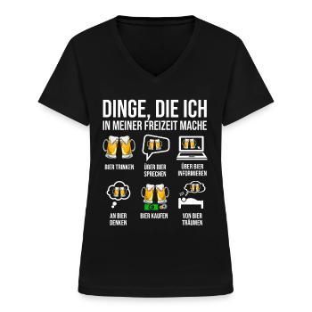Bier Saufspruch Biertrinker Bierkenner Brauer - Frauen-T-Shirt mit V-Ausschnitt - Schwarz - Vorne - Lela (165cm)