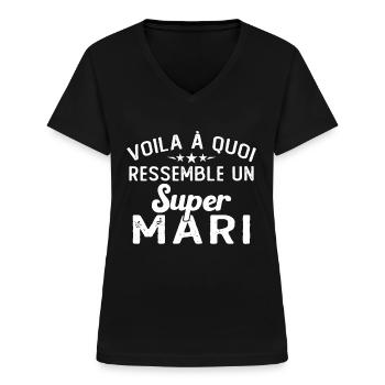 Voila à Quoi Ressemble un Super Mari Drole mariage - T-shirt col V Femme - noir - Devant - Lela (165cm)