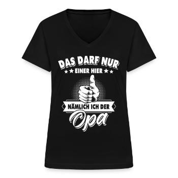 Opa Spruch Geschenk Geburtstag Enkel Das Darf Nur - Frauen-T-Shirt mit V-Ausschnitt - Schwarz - Vorne - Lela (165cm)
