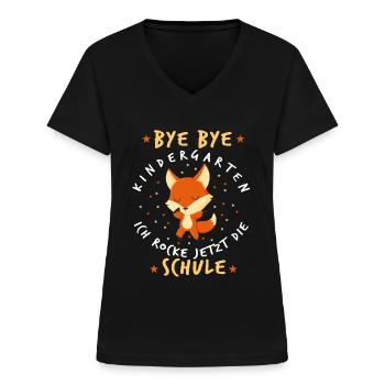 Bye Bye Kindergarten Einschulung Fuchs Geschenk - Frauen-T-Shirt mit V-Ausschnitt - Schwarz - Vorne - Lela (165cm)