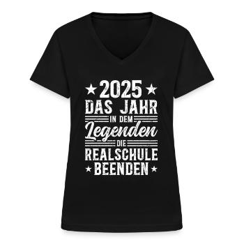 Realschule Abschluss 2025 Legenden Beenden - Frauen-T-Shirt mit V-Ausschnitt - Schwarz - Vorne - Lela (165cm)