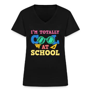 Kids Back to School Totally Cool at School for - Frauen-T-Shirt mit V-Ausschnitt - Schwarz - Vorne - Lela (165cm)