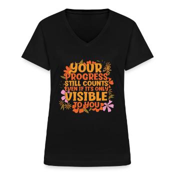 Progress Life Quotes Positive Message Wisdom - Women's V-neck T-shirt - black - Front - Lela (165cm)