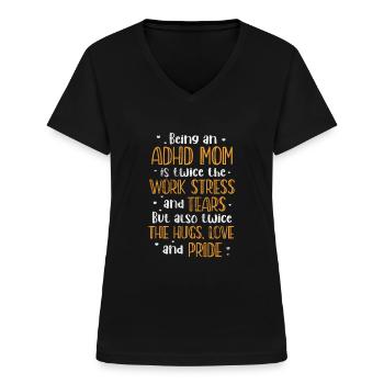 ADHS Mutter - Frauen-T-Shirt mit V-Ausschnitt - Schwarz - Vorne - Lela (165cm)
